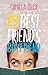 My Best Friend's Boyfriend (Just Friends, #2)