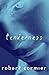 Tenderness (Turtleback School & Library Binding Edition)