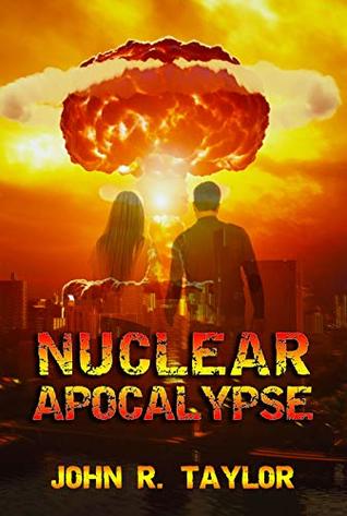 Nuclear Apocalypse (Kindle Edition)