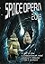Space opera 2018