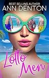 Lotto Men by Ann  Denton