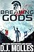 Breaking Gods (Godbreaker #1)