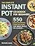 The Complete Instant Pot Cookbook for Beginners by Michelle Jones