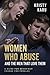Women Who Abuse and The Men That Love Them: A guide for behaviour change for women
