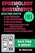 Epidemiology & Biostatistics: Quick Web Links to FREE 100+ Textbooks, 150+ Lecture notes, 150+ Past exams papers with solutions, Software & tools, Dictionaries, Glossaries and Many more...