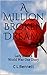 A Million Broken Dreams by C.L. Bennett