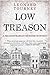 Low Treason