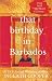 That Birthday in Barbados (Take Me There)