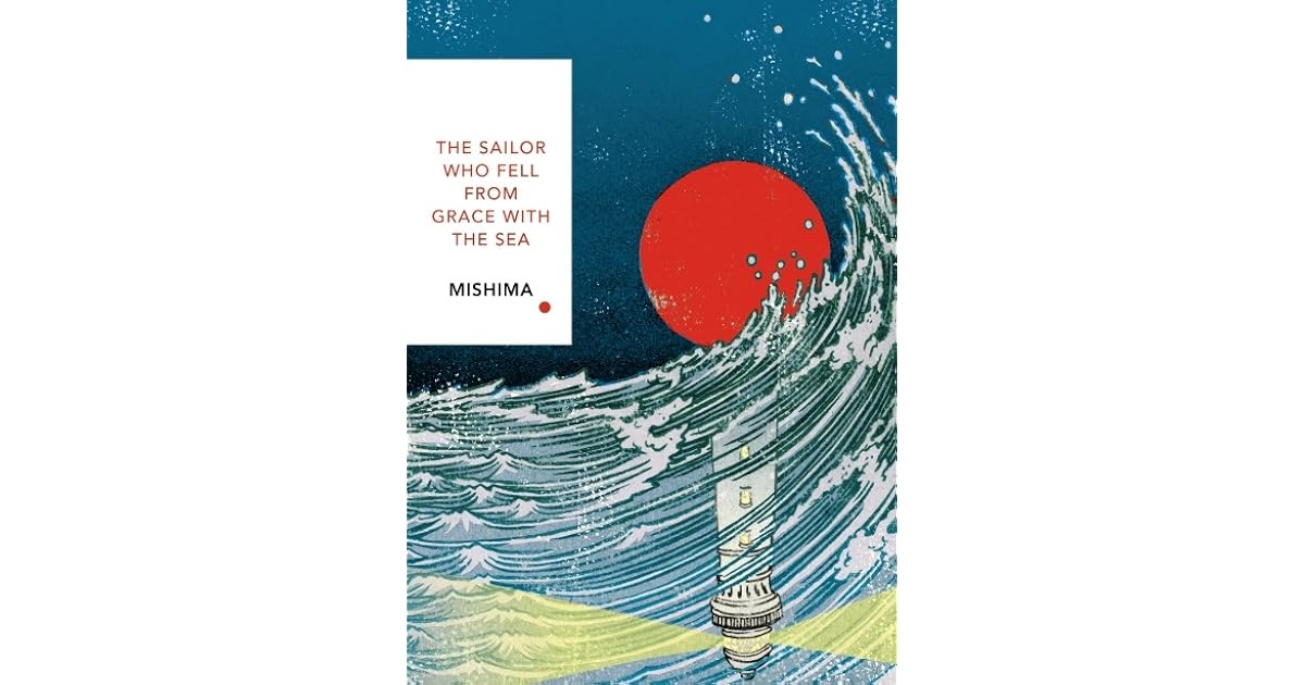 The Sailor Who Fell from Grace With the Sea by Yukio Mishima