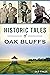 Historic Tales of Oak Bluffs