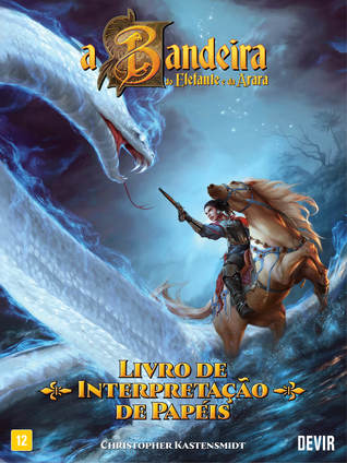 A Bandeira do Elefante e da Arara: Livro de Interpretação de Papéis (Hardcover)