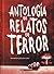 Antología de relatos de terror
