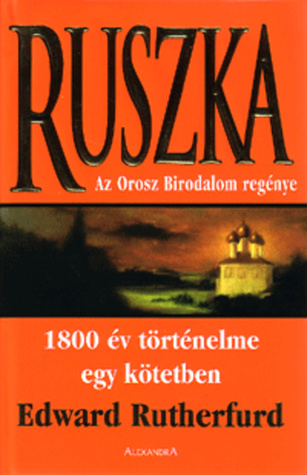 Ruszka: Az Orosz Birodalom regénye