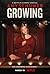 Growing
