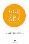 God and Sex: Now ...