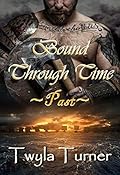 Bound Through Time: Past (Viking Brothers #1)