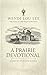 A Prairie Devotional: Inspi...