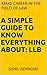 A SIMPLE GUIDE TO KNOW EVER...