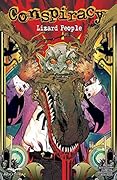 Conspiracy #5: Lizard People