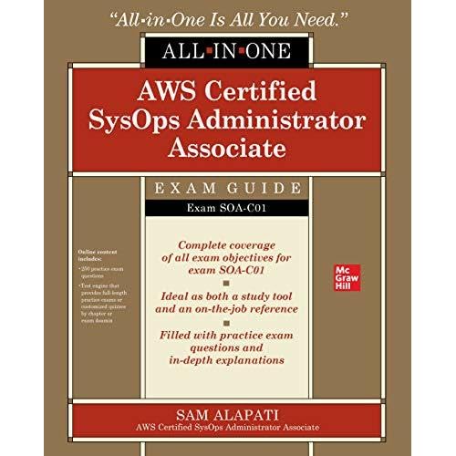 Aws Certified Sysops Administrator Associate All In One Exam Guide By Sam R Alapati Aws Certified Sysops Administrator Associate All In One Exam Guide By Sam R Alapati