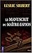 LE MANUSCRIT DU MAITRE ESPION
