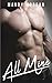 All Mine (Real Men Crave Cu...