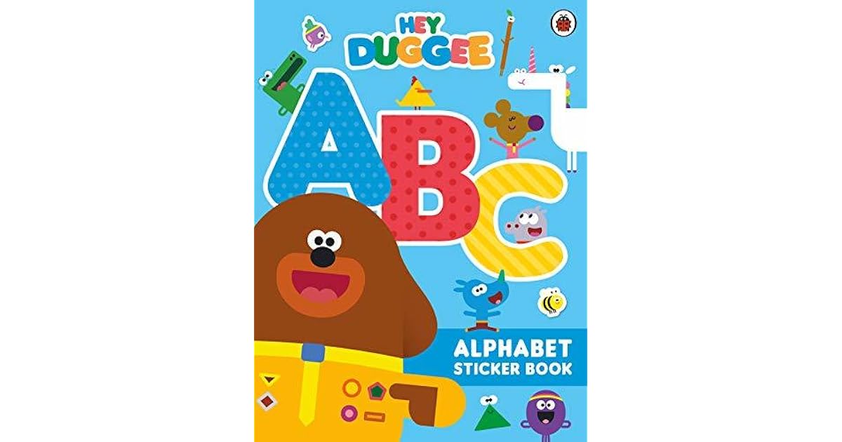 Hey Duggee Abc Alphabet Sticker Book By Hey Duggee - 