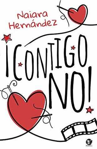 ¡CONTIGO NO! (Kindle Edition)