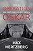 Operation Oskar: An East German Spy Novel (Reim)