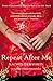 Repeat After Me: A Novel