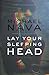 Lay Your Sleeping Head (Henry Rios Mystery)