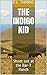 The Indigo Kid: Shoot-out a...