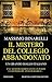 Il mistero del collegio abbandonato by Massimo Binarelli