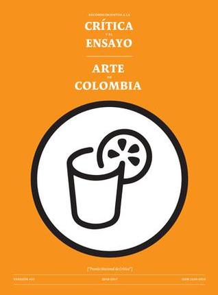 Reconocimientos a la crítica y el ensayo: Arte en Colombia, versión 13