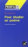 Pour Etudier Un Poeme (Examens) (French Edition) Pour Etudier Un Poeme (Examens) (French Edition)
