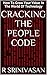 Cracking The People Code: H...