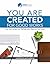 You are Created for Good Works by Brian C. Ray