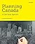 Planning Canada: A Case Study Approach