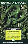 Michigan Snakes by J. Alan Holman