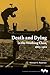Death and Dying in the Working Class, 1865-1920 (Working Class in American History)