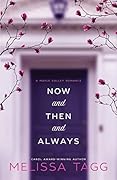 Now and Then and Always (Maple Valley, #1)