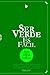 Ser Verde Es Facil: Dinamic...