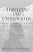 Thirteen and Underwater by Michelle Weitering