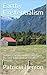 Earthy Existentialism: Stories, Poems, and Essays from the Grit &Wisdom of Eastern Oregon