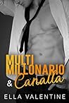 Multimillonario & Canalla by Ella Valentine