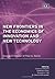 New Frontiers in the Economics of Innovation and New Technology by Cristiano Antonelli
