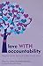 Love WITH Accountability: D...