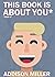 This Book is About You