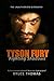 TYSON FURY: Fighting Shadow...