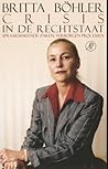 Crisis in de rechtstaat: spraakmakende zaken, verborgen processen (Dutch Edition)